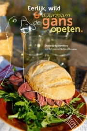Ganzenkookboek: Eerlijk, Wild & Duurzaam, De Gans Opeten van Donald Buitendorp en Ed van de Schootbrugge
