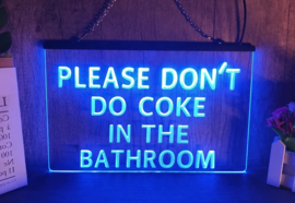 Please don't do neon bord lamp LED  verlichting reclame lichtbak