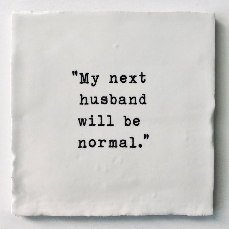 TEGEL 'MY NEXT HUSBAND WILL BE NORMAL'