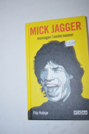 Mick Jagger Manager-Ondernemer/Flip Vuijsje