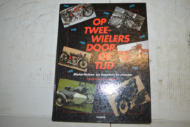 Op Tweewielers door de tijd/Frank H.M. van der Heul