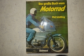 Das grosse buch vom Motorrad/Phil Schilling