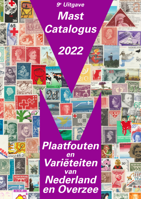 Plaatfout catalogus Mast (Nieuwste editie 2022) met 9185 plaatfouten van Nederland en Overzee
