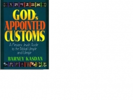 God's Appointed Customs - Barney Kasdan