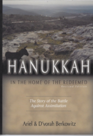 Hanukkah in the home of the redeemed, The story of the Battle Against Assimilation
