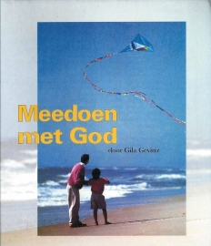 Meedoen met God door Gila Gevirtz