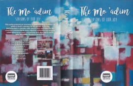 The Moa'dim - Seasons of Our Joy - 8 DVD's