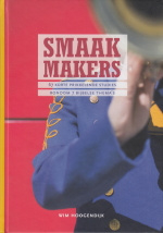 Smaakmakers,  Wim Hoogendijk