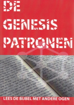 De Genesis Patronen, Lees de Bijbel met Andere Ogen