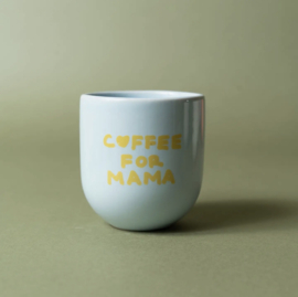 Sisi mok coffee for mama