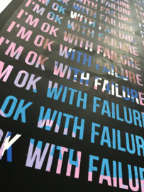 I'm ok with failure mantra 006