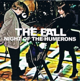 Fall, The -  Night Of The Humerons  -  7" single