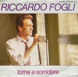 Riccardo Fogli - Torna a sorridere - 2e hands 7" vinyl single-