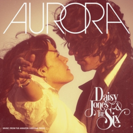Daisy Jones & the Six - Aurora | 2LP -Coloured vinyl-