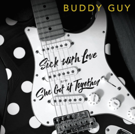 Buddy Guy - Sick with love| 10" vinyl single