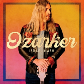 Israel Nash - Ozarker | CD