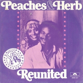 Peaches & Herb - Reunited - 2e hands 7" vinyl single-
