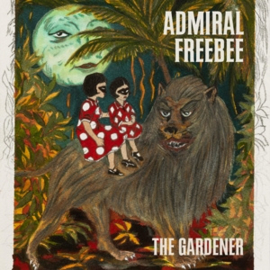 Admiral Freebee - The Gardener | CD