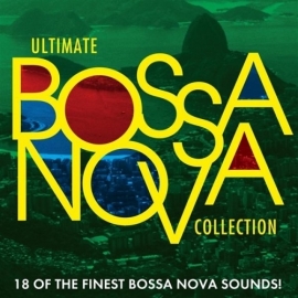 Various - The ultimate Bossa Nova collection | CD