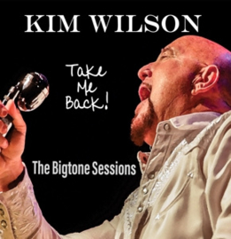 Kim Wilson - Take Me Back | CD