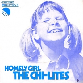 Chi-Lites - Homely Girl  - 2e hands 7" vinyl single-