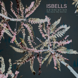 Isbells - Celebration / The More The Merrier | 7"vinyl single