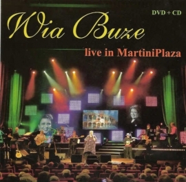 Wia Buze - Live in MartiniPlaza cd+dvd