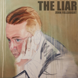 John Fullbright - Liar | CD