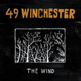 49 Winchester - The Wind | LP -Reissue-