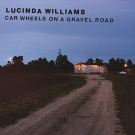 Lucinda Williams - Car Wheels On a Gravel Road | LP -Reissue-