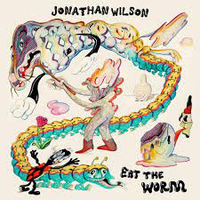Jonathan Wilson - Eat the Worm | CD