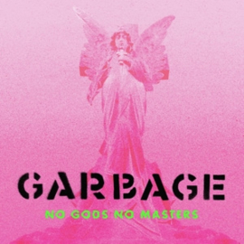 Garbage - No Gods No Masters | 2CD Deluxe