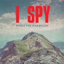 I Spy - While the War began | 2LP