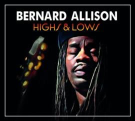 Bernard Allison - Highs & Lows  | CD