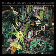 Church - Eros Zeta & the Perfumed Guitars | CD