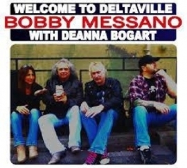 Bobby Messano with Deanna Bogart - Welcome to Deltaville | CD