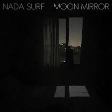 Nada Surf - Moon Mirror | 2CD