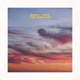 Danny Vera - New Now | LP + CD -Coloured vinyl-