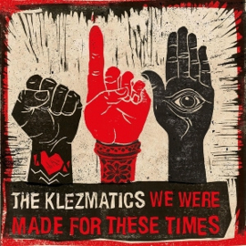 Klezmatics - We Were Made For These Times | LP