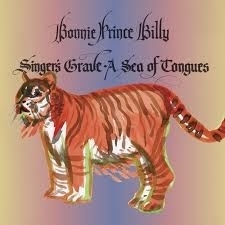 Bonnie Prince Billie - Singer's Grave a Sea of tongues | CD