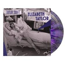 Taylor Swift - Elizabeth Taylor | 7 " Vinyl single, coloured