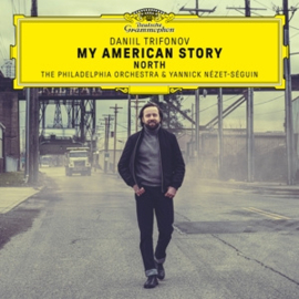 Daniil Trifonov & Philadelphia Orchestra & Yannick Nezet-Seguin - American Story: North | 3LP