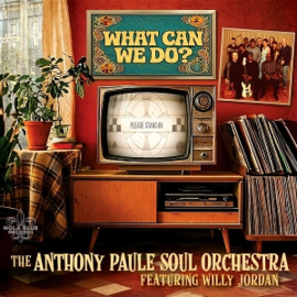 Anthony Paule Orchestra - What Can We Do? | CD