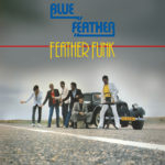 Blue Feather - Feather Funk -Rsd- | LP -Coloured Vinyl-