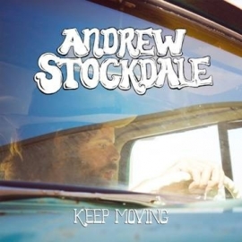Andrew Stockdale - Keep moving | CD