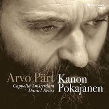 Cappella Amsterdam & Daniel Reuss - Arvo Part: Kanon Pokajanen | CD