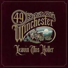 49 Winchester - Leavin' This Holler | LP -Coloured vinyl-