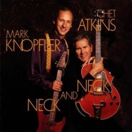 Mark Knopfler & Chet Atkins - Neck and neck | CD