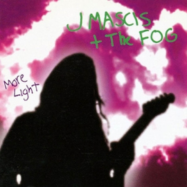 J Mascis & the Fog - More Light | LP -Reissue-