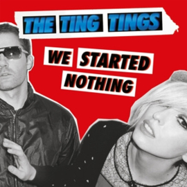 Ting Tings - We Started Nothing | LP -Reissue-